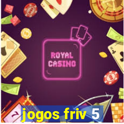 jogos friv 5